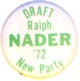 Draft Ralph Nader in 1972