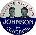 Bill Clinton or President / Jay Johnson for Congress